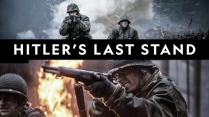 Hitler’s Last Stand