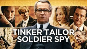 Tinker Tailor Soldier Spy