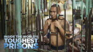 Inside the World’s Toughest Prisons