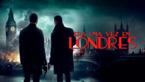 Once Upon a Time in London