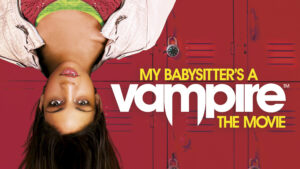 My Babysitter’s a Vampire