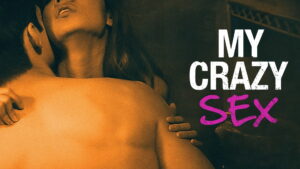 My Crazy Sex