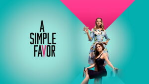 A Simple Favor