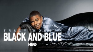 Tracy Morgan: Black & Blue