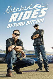 Beyond Bitchin’ Rides