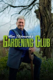 Alan Titchmarsh’s Gardening Club