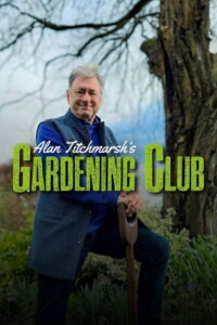 Alan Titchmarsh’s Gardening Club