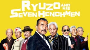 Ryuzo and the Seven Henchmen