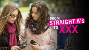 From Straight A’s to XXX