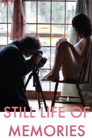 Still Life of Memories