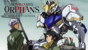 Mobile Suit Gundam: Iron-Blooded Orphans