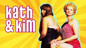Kath & Kim