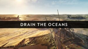 Drain the Oceans