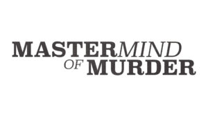 Mastermind of Murder