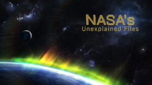 NASA’s Unexplained Files