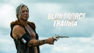Blunt Force Trauma