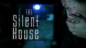 The Silent House