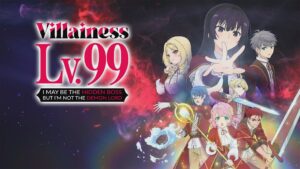 Villainess Level 99: I May Be the Hidden Boss but I’m Not the Demon Lord