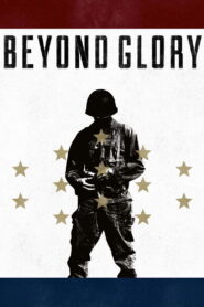 Beyond Glory