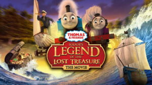 Thomas & Friends: Sodor’s Legend of the Lost Treasure: The Movie