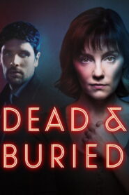 Dead and Buried (2024)