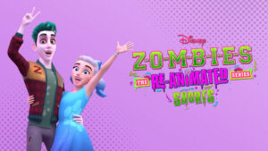 ZOMBIES: The Re-Animated Series