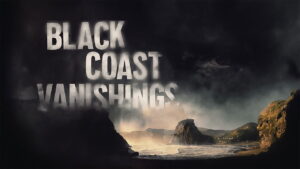 Black Coast Vanishings