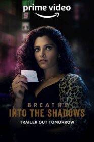 Breathe : Into the Shadows
