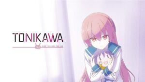 TONIKAWA: Over the Moon for You