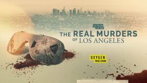 The Real Murders of Los Angeles