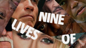 Nine Lives Of…