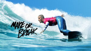 Make or Break (2022)