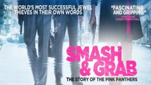 Smash and Grab: The Story of the Pink Panthers