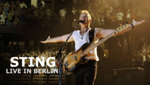 Sting: Live In Berlin