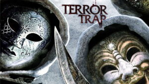 Terror Trap