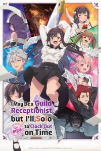 I May Be a Guild Receptionist, But I’ll Solo Any Boss to Clock Out on Time