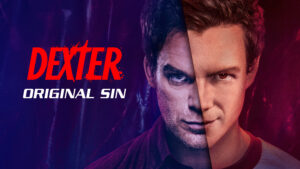 Dexter: Original Sin