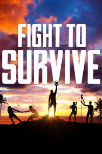 Fight to Survive (2023)