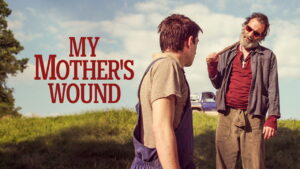 My Mother’s Wound