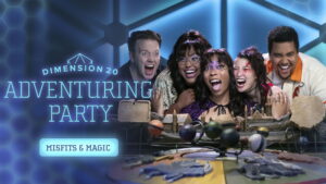 Dimension 20’s Adventuring Party