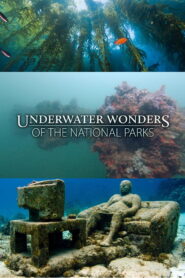 Underwater Wonders of the National Parks (2016)
