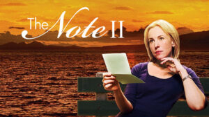 The Note II: Taking a Chance on Love