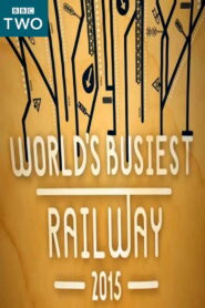 World’s Busiest Railway 2015