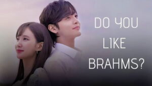 Do You Like Brahms?