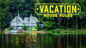 Scott’s Vacation House Rules