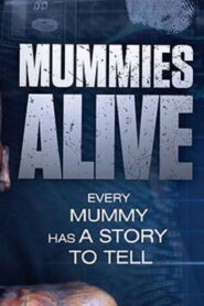 Mummies Alive