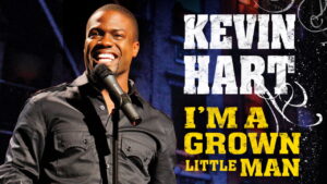 Kevin Hart: I’m a Grown Little Man