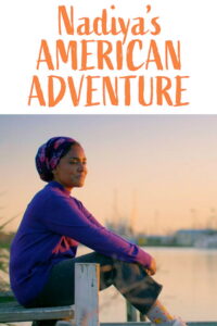 Nadiya’s American Adventure