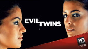 Evil Twins