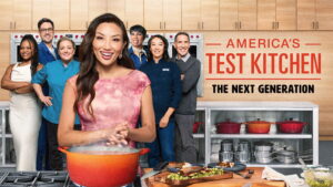 America’s Test Kitchen: The Next Generation